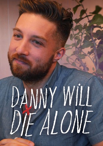 Danny Will Die Alone - Sezon 3