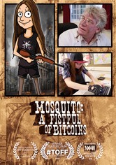 Mosquito: A Fistful of Bitcoins