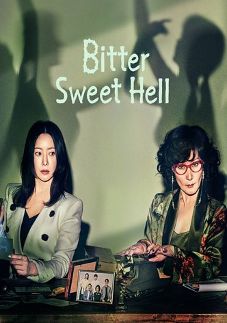 Bitter Sweet Hell