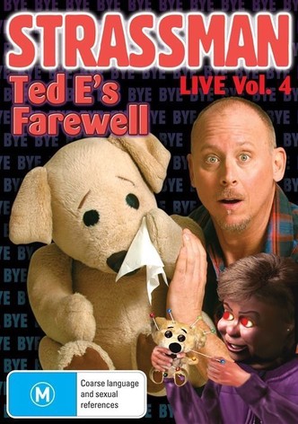 Strassman Live Vol. 4: Ted E's Farewell