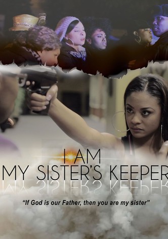 I Am My Sister's Keeper