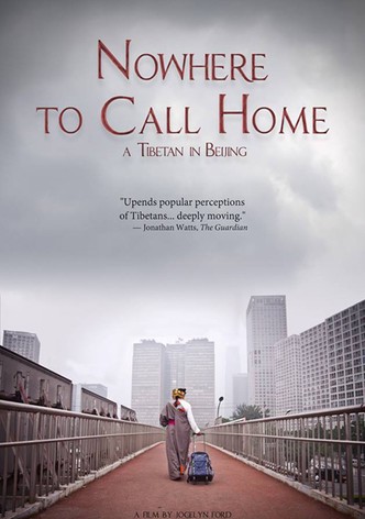 Nowhere to Call Home: A Tibetan in Beijing