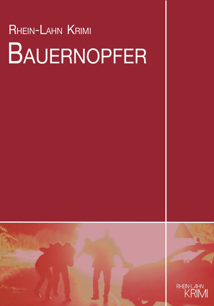 Rhein-Lahn Krimi: Bauernopfer