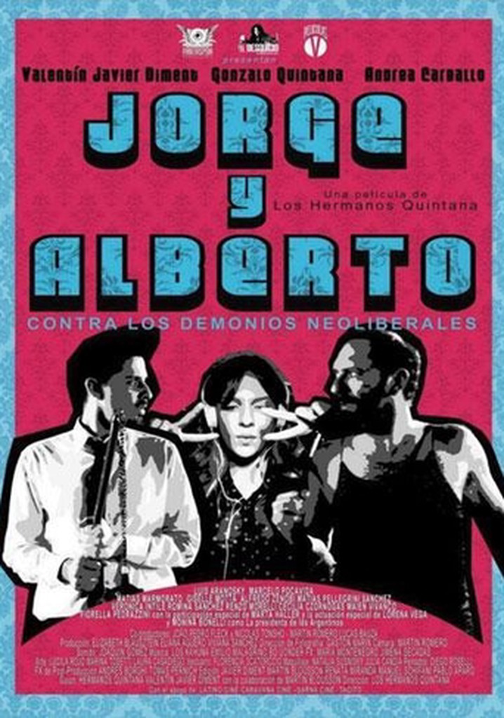 Jorge & Alberto vs. The Neoliberal Demons