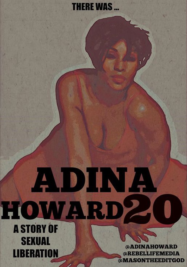 Adina Howard 20: A Story of Sexual Liberation