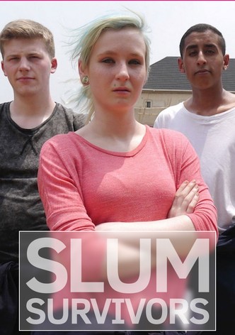 Slum Survivors