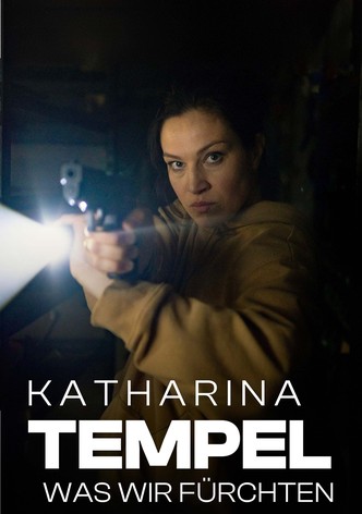 Katharina Tempel - Was wir fürchten