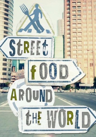 Street Food Around the World