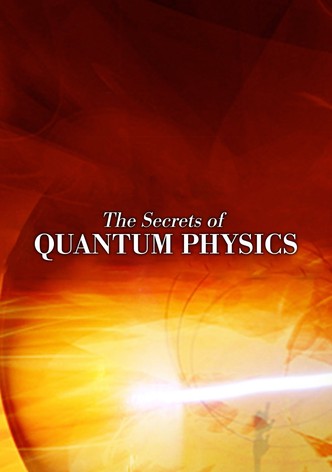 The Secrets of Quantum Physics