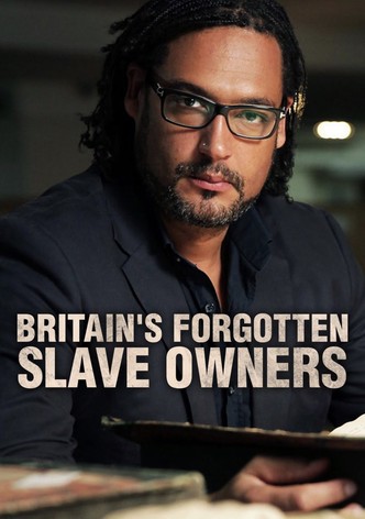 Britain's Forgotten Slave Owners