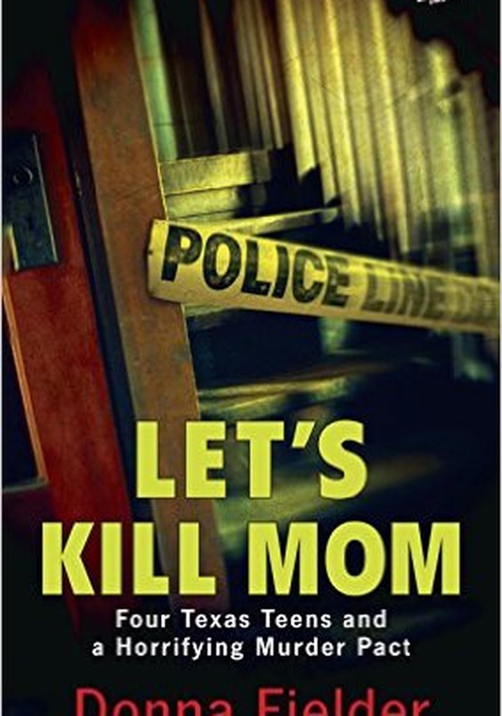 Let's Kill Mom