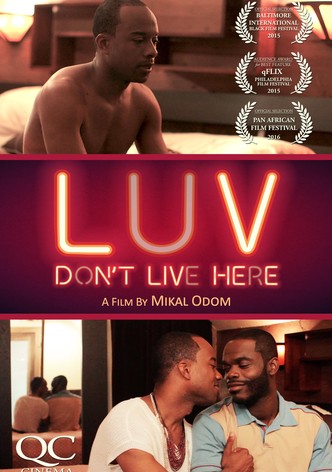 LUV Don't Live Here