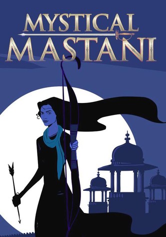 Mystical Mastani