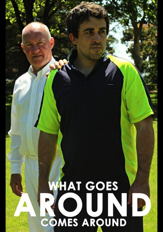 What Goes Around Comes Around