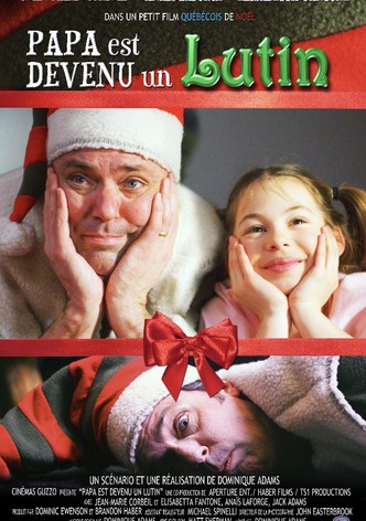 Papa est devenu un lutin