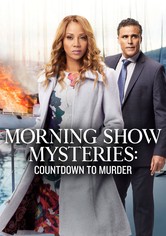 Morning Show Mysteries: Countdown to Murder