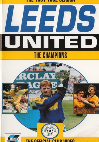 Leeds United: The Champions 1991/92
