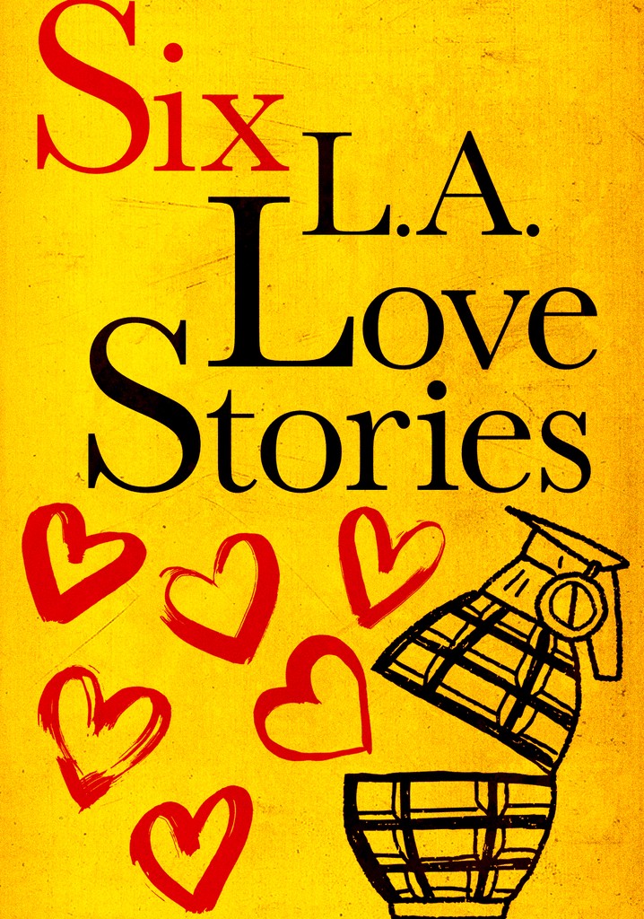 Six LA Love Stories