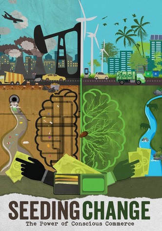 Seeding Change: The Power of Conscious Commerce