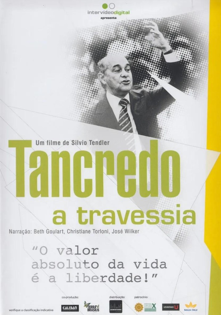 Tancredo: A Travessia