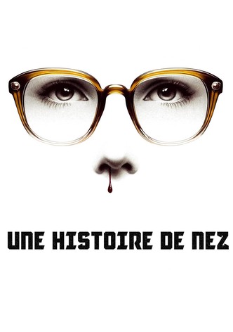 Une histoire de nez