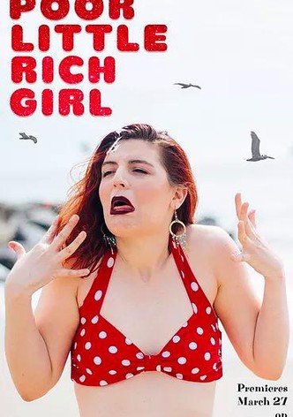 Poor Little Rich Girl