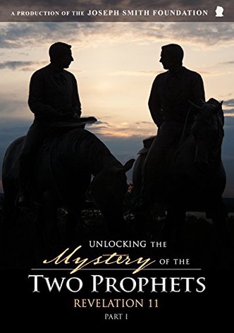 Unlocking the Mystery of the Two Prophets: Revelation 11