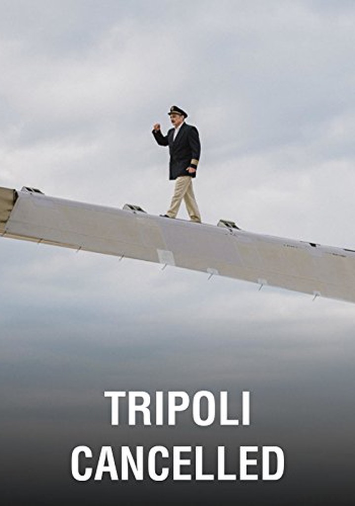 Tripoli Cancelled