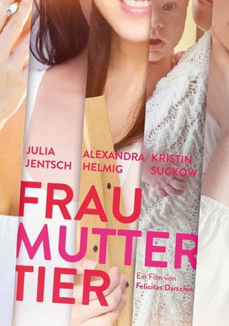 FrauMutterTier