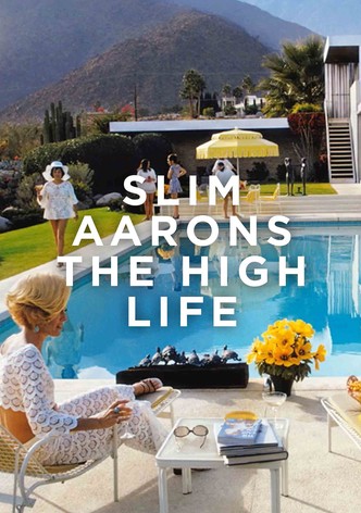Slim Aarons: The High Life