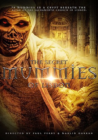 The Secret Mummies of Lisbon