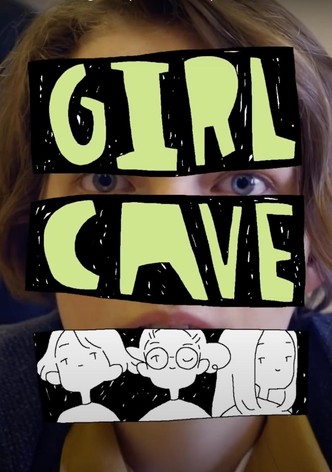 Girl Cave