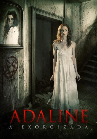 Adaline: A Exorcisada