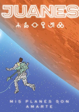 Juanes: Mis Planes Son Amarte