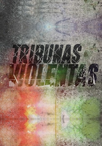 Tribunas Violentas