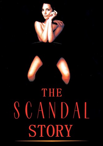 The Scandal Story