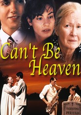 Can't Be Heaven