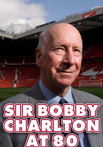 Sir Bobby Charlton at 80