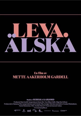 Leva. Älska.