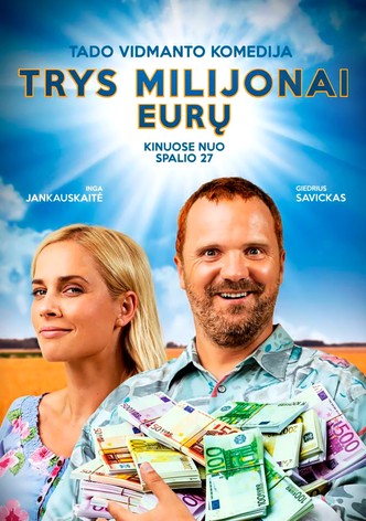 Trys milijonai eurų