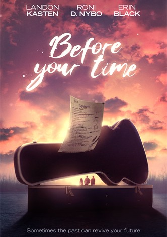 Before Your Time