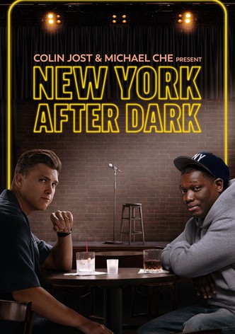 Colin Jost & Michael Che Present: New York After Dark
