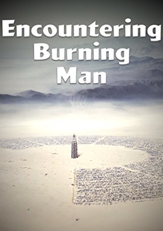 Encountering Burning Man