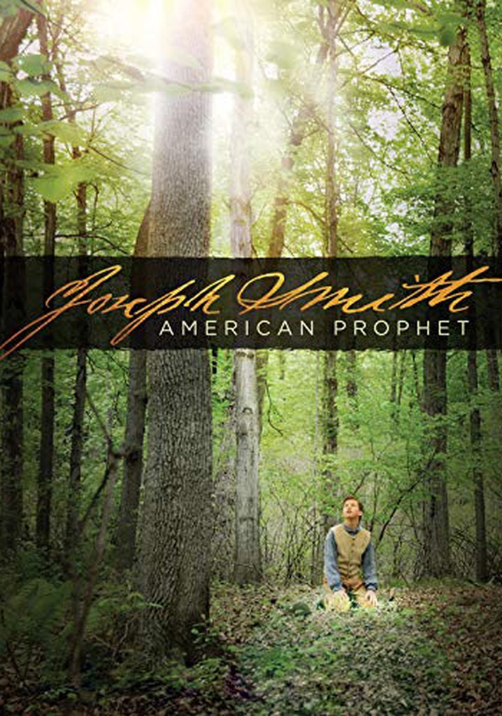 Joseph Smith: American Prophet
