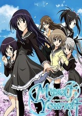 Myself; Yourself - Temporada 1