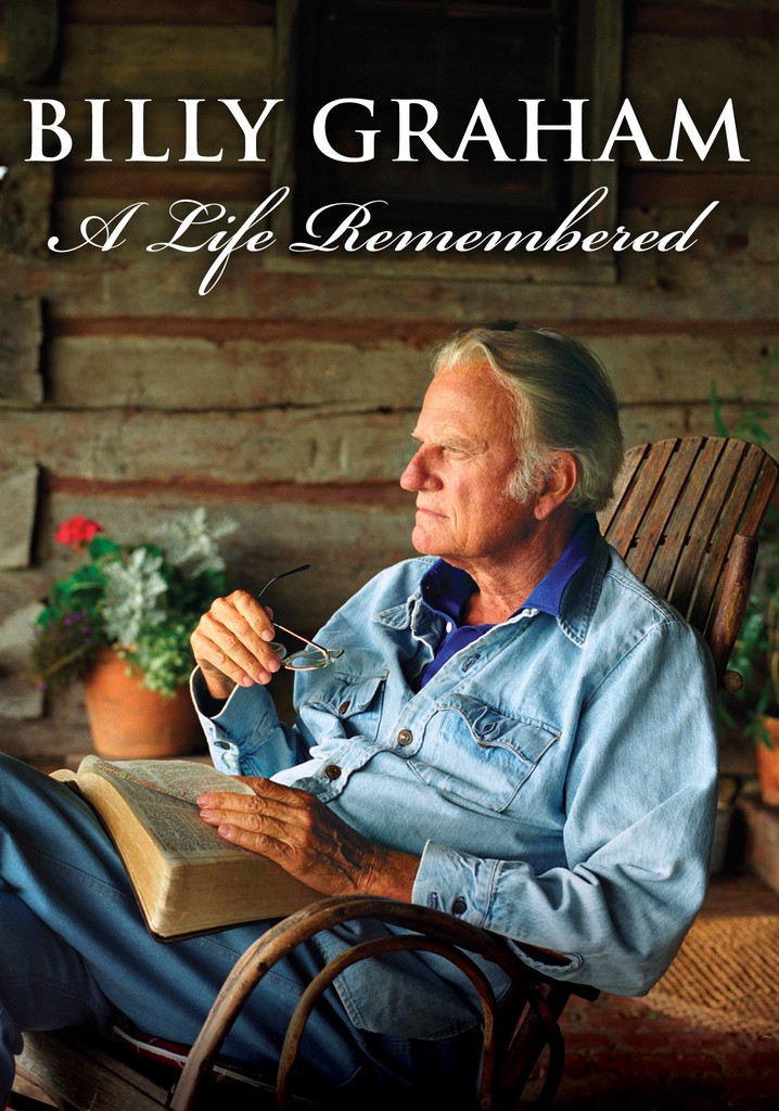 Billy Graham: A Life Remembered