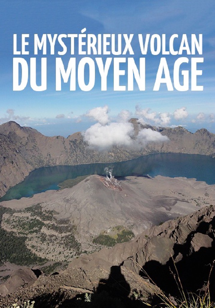 Le mystérieux volcan du Moyen Âge