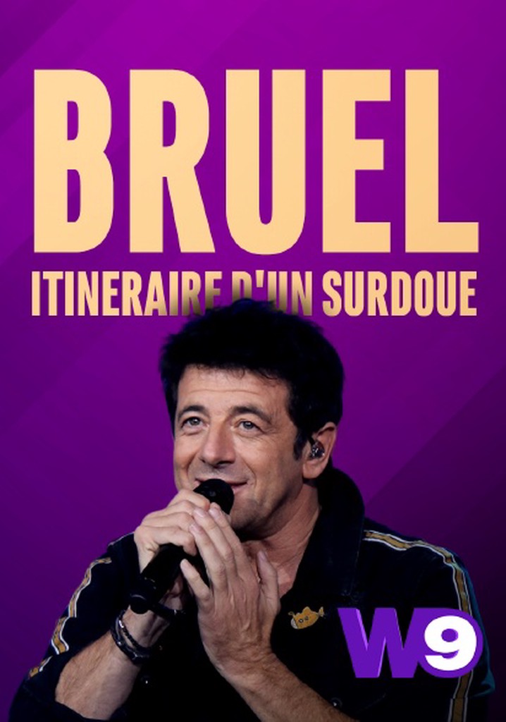 Patrick Bruel: Itinéraire d'un surdoué