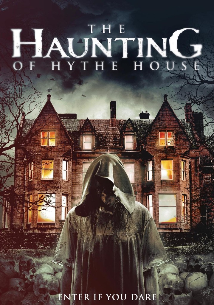 The Haunting of Hythe House