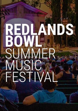 Redlands Bowl Summer Music Festival
